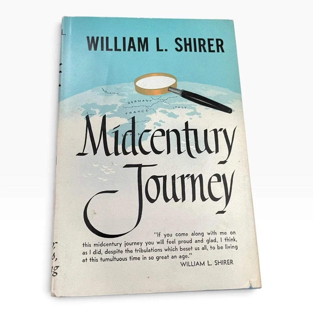 Midcentury Journey William L. Shirer 1952 Farrar, Straus & Young Hardcover